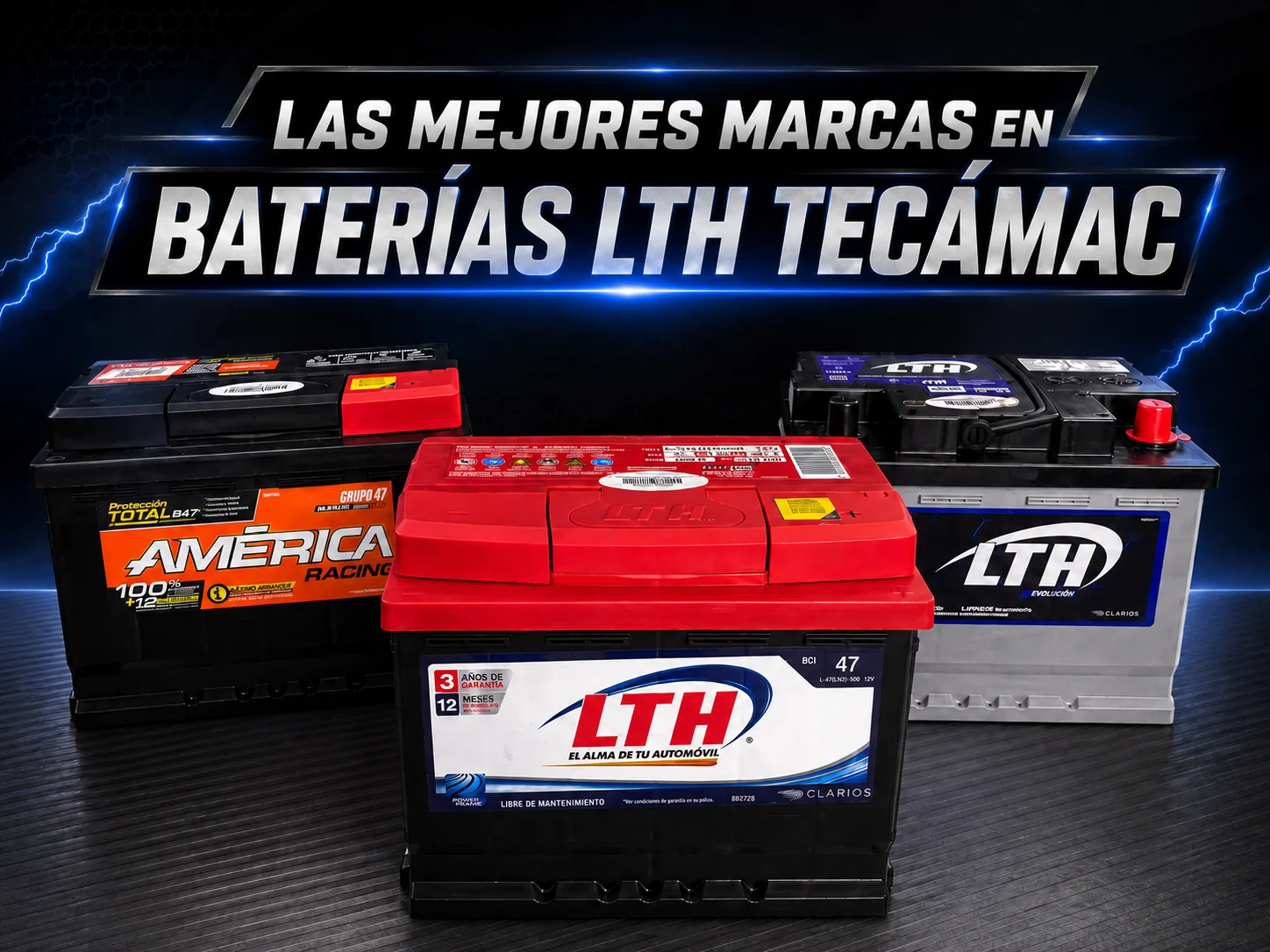 Las mejores marcas en Baterías LTH Tecámac